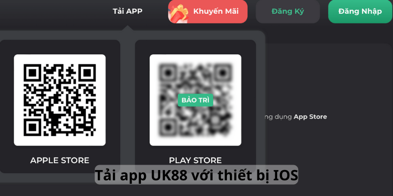 Tải app UK88 bằng thiết bị IOS